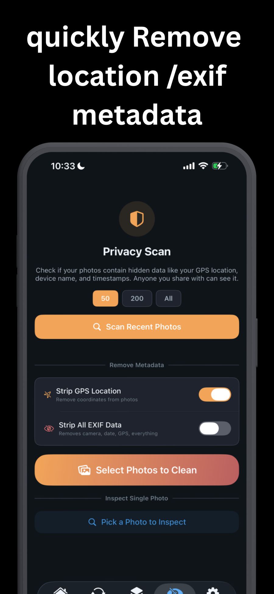 Privacy Scan screen with options to strip GPS location and all EXIF data
